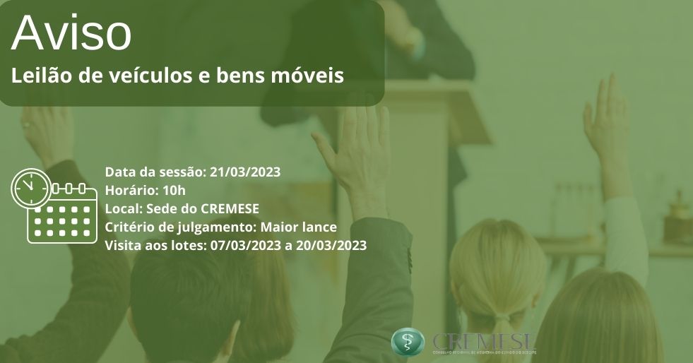 Leilão de veículos e bens móveis do CREMESE
