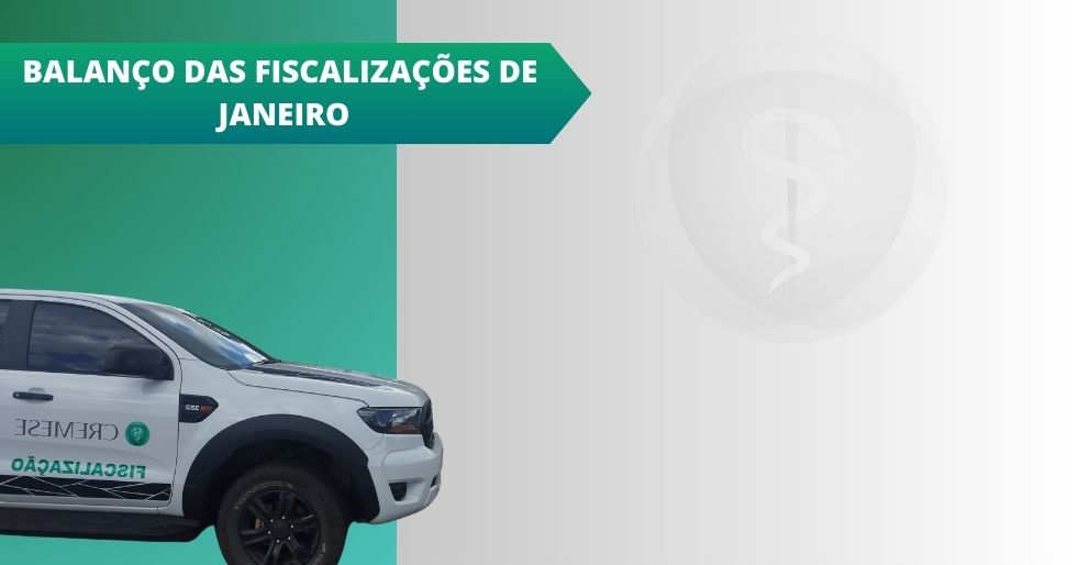 Balanço das fiscalizações de janeiro